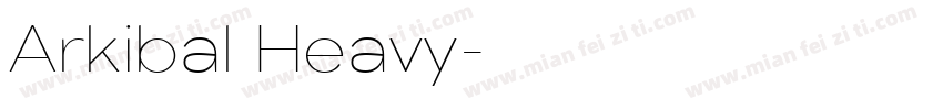 Arkibal Heavy字体转换